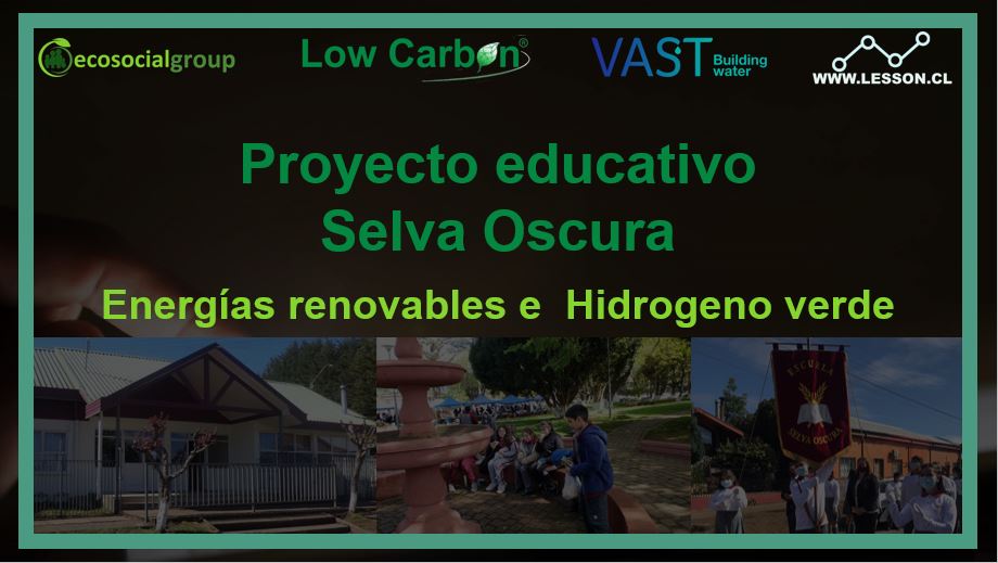 Selva Oscura Apoyo social y alfabetización del hidrógeno verde y ERNC en localidades de la Novena Región